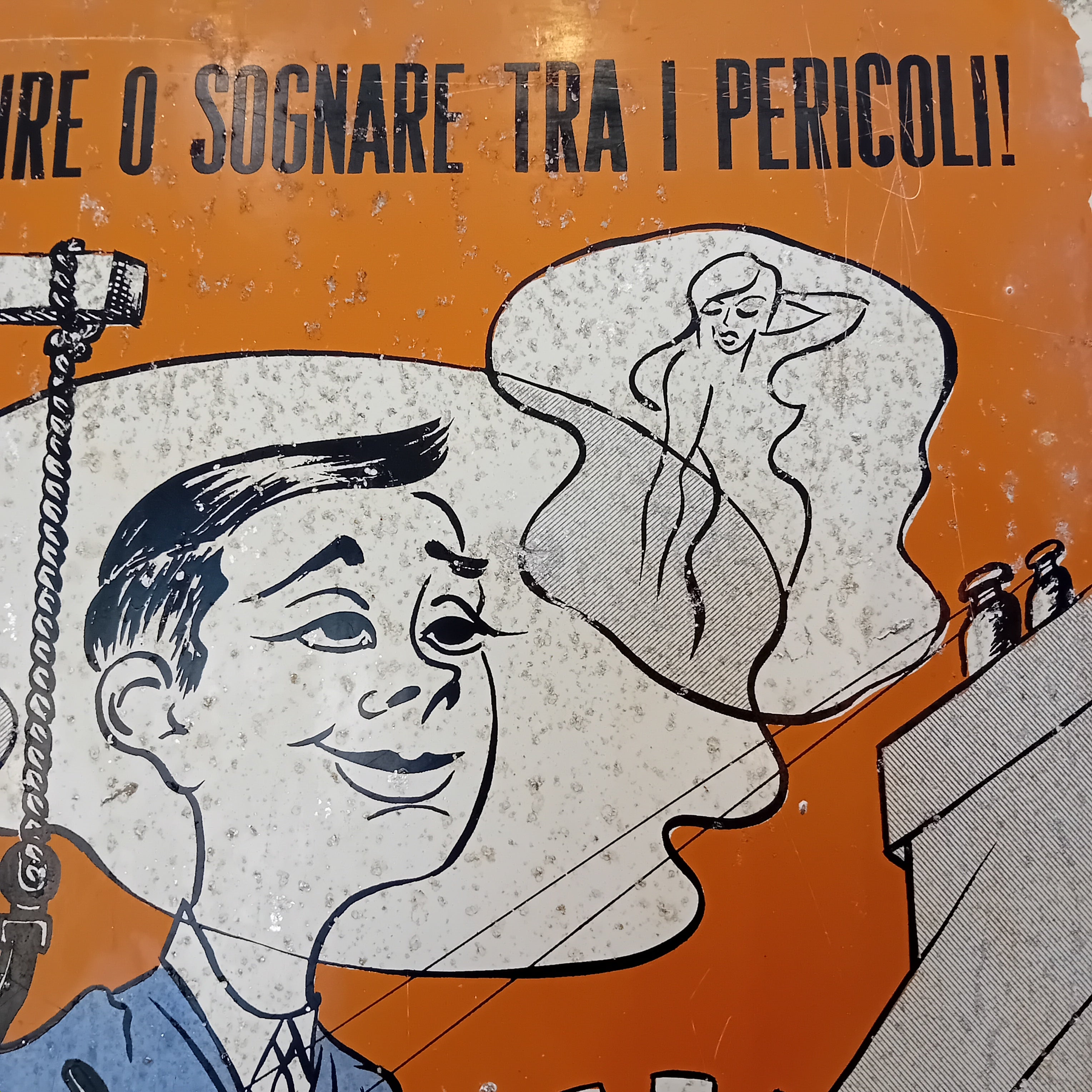 Cartello di cantiere "Sveglio e Attento" - anni '60