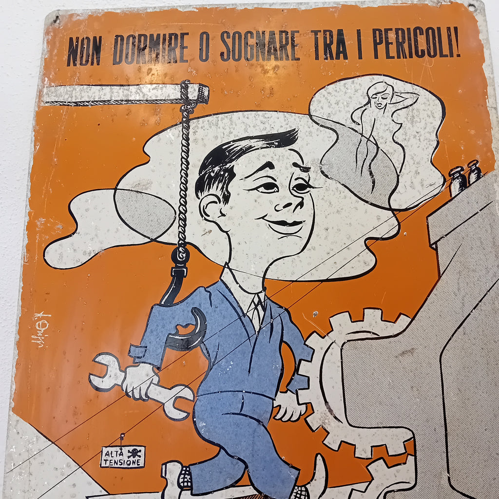 Cartello di cantiere "Sveglio e Attento" - anni '60